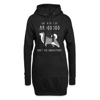 Welchen Teil von Arooo verstehst du nicht - For Hus - Hoodie-Kleid - Schwarz - Vorne