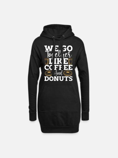 Coffee & Doughnuts We Go Together Like Breakfast - Hoodie-Kleid - Schwarz