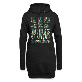 Drum Player Drummer - I'd Rather Play Drums And Dr - Hoodie-Kleid - Schwarz - Vorne