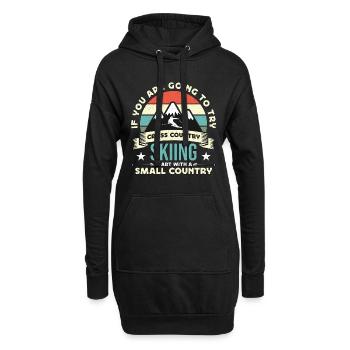 Cross Country Skiing If You Are Going To Try Ski - Hoodie-Kleid - Schwarz - Vorne