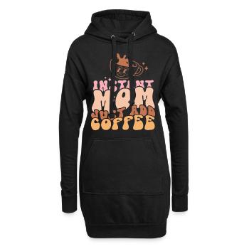 Instant Mom Just Add Coffee Fête des mères - Sweat-shirt à capuche long Femme - noir - Devant