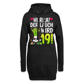 Hurra der Lauch wird 19 - Hoodie-Kleid - Schwarz - Vorne