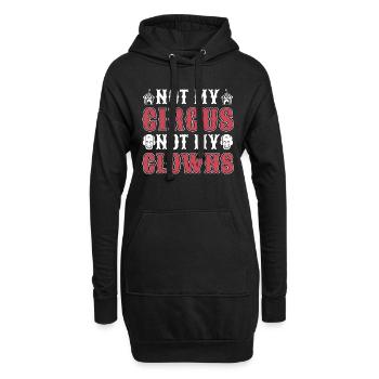 Circus Clown Not My Circus Not My Carnival Lover - Hoodie-Kleid - Schwarz - Vorne