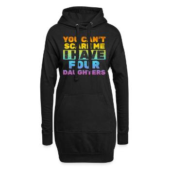 You Can't Scare Me I Have Four Daughters - Dad Of - Hoodie-Kleid - Schwarz - Vorne