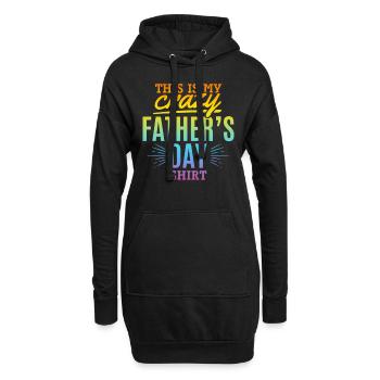 C’est ma chemise de fête des pères folle - Drôle de papa - Sweat-shirt à capuche long Femme - noir - Devant