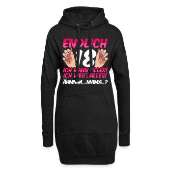 Endlich 18 Ich Kann Alles Ich Weiß Alles - Hoodie-Kleid - Schwarz - Vorne
