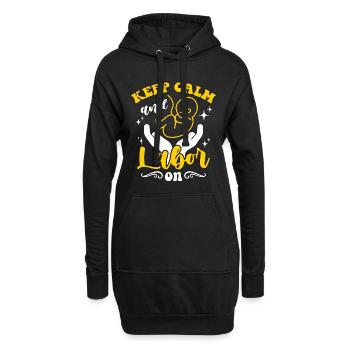 Doula Keep Calm And Labor On Birth Team Midwifery - Hoodie-Kleid - Schwarz - Vorne