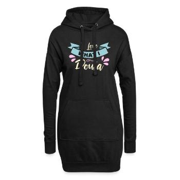 Doula I Love What I Doula Birth Companion Midwives - Hoodie-Kleid - Schwarz - Vorne