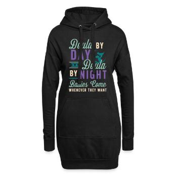 Doula By Day Also Doula By Night Birth Companion - Hoodie-Kleid - Schwarz - Vorne