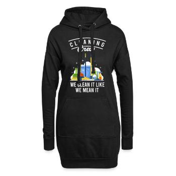 Cleaning Crew We Clean It Like We Mean It - Hoodie-Kleid - Schwarz - Vorne