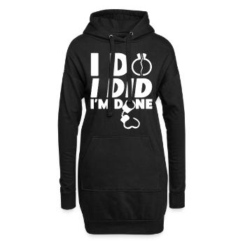 Happy Divorce Party I Do I Did I'm - Hoodie-Kleid - Schwarz - Vorne