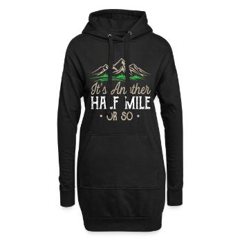 Wandern Es ist eine weitere halbe Meile oder so natürliche Wanderung - Hoodie-Kleid - Schwarz - Vorne