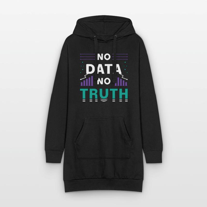 Exploration de données, Pas de données, Pas de vérité, Analyste, Programmeur Sweat-shirt à capuche long Femme