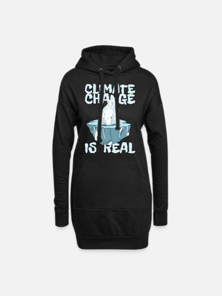 CLIMATE CHANGE IS REAL - Klimawandel Klimaschutz - Hoodie-Kleid - Schwarz