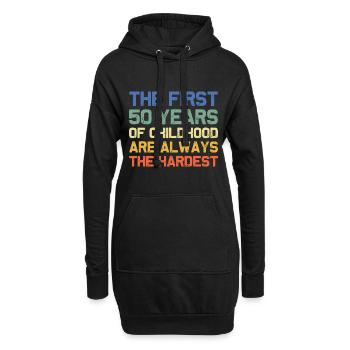 Die ersten 50 Jahre Kindheit härteste alte 50er - Hoodie-Kleid - Schwarz - Vorne