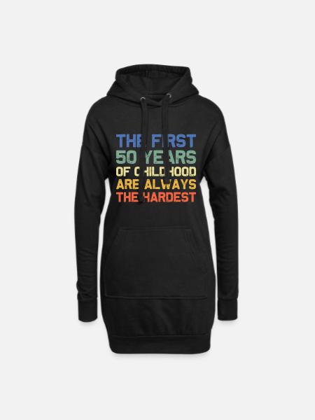 Die ersten 50 Jahre Kindheit härteste alte 50er - Hoodie-Kleid - Schwarz