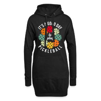 Pickleball, It's A Good Day To Play Pickleball - Hoodie-Kleid - Schwarz - Vorne