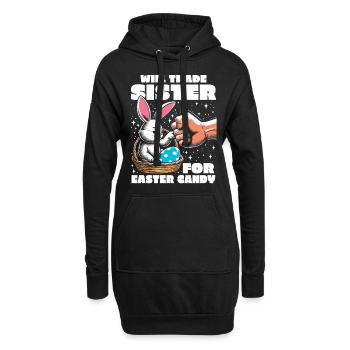 Will Trade Sister For Easter Candy - Hoodie Dress - black - Front