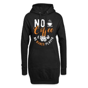 Bunco Player No Coffee No Loves Bunco Coffee Lover - Sweat-shirt à capuche long Femme - noir - Devant