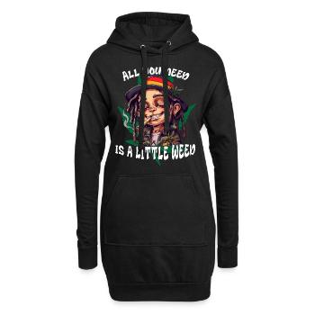 All you need is a little Weed. Cannabis, Rastafari - Hoodie-Kleid - Schwarz - Vorne