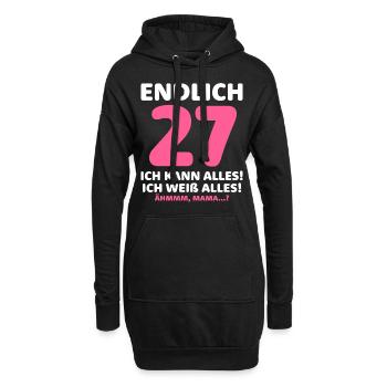 Endlich 27 Ich Kann Alles Ich Weiß Alles - Hoodie-Kleid - Schwarz - Vorne
