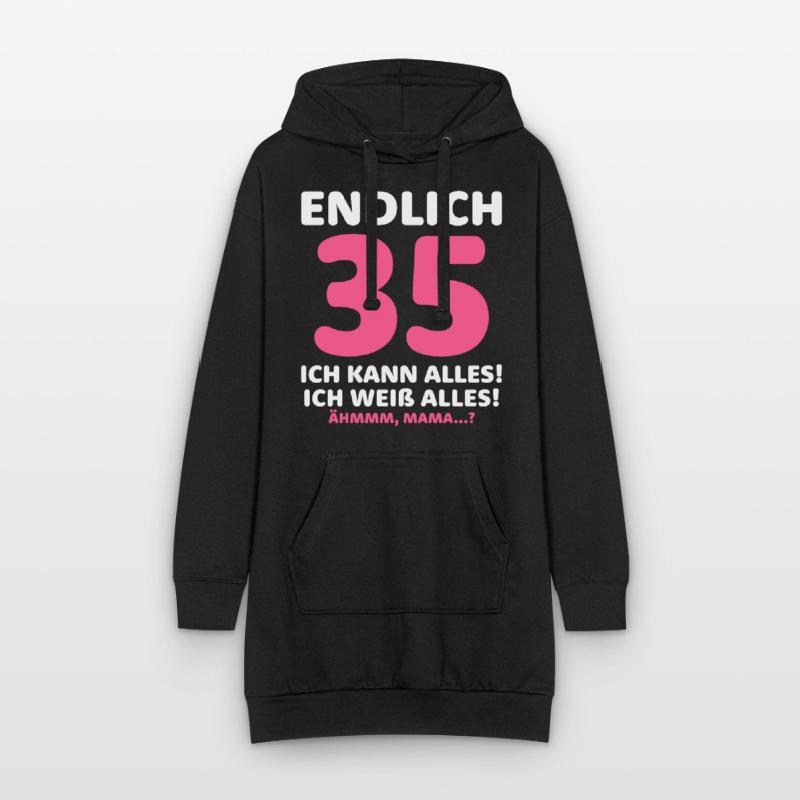 Finally 35 I can do everything I know everything Hoodie Dress