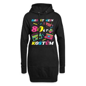 Das ist mein 80er Kostüm Motto 80s Party Kostüm - Hoodie-Kleid - Schwarz - Vorne