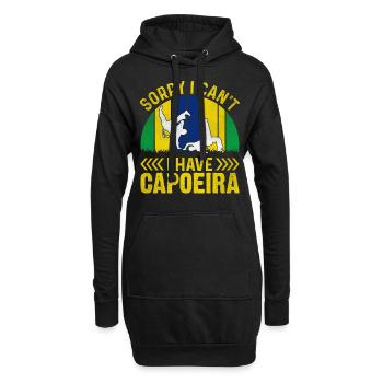 Tut mir leid, ich kann keine Capoeira haben - Hoodie-Kleid - Schwarz - Vorne