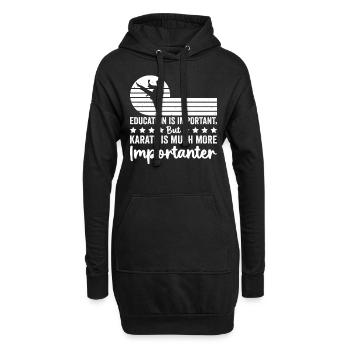 Education is important but Karate is much more imp - Hoodie-Kleid - Schwarz - Vorne