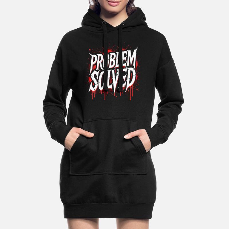 Problem Gelöst - Problem Solved Hoodie-Kleid