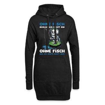 Ohne Fisch schlaf ich nicht ein | Angler - Hoodie-Kleid - Schwarz - Vorne