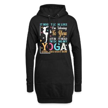 but in my head I'm doing my yoga exercises right - Hoodie-Kleid - Schwarz - Vorne