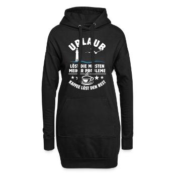 Urlaub löst meine Probleme - Kaffee Spruch - Hoodie-Kleid - Schwarz - Vorne