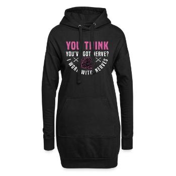 Neurosurgeon You Think You've Got Brain Doctor - Hoodie-Kleid - Schwarz - Vorne