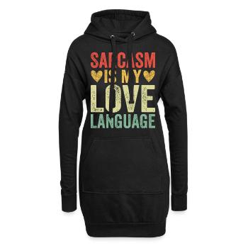 Le sarcasme est mon langage d’amour - Sweat-shirt à capuche long Femme - noir - Devant