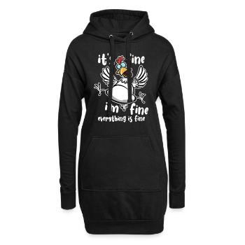 Huhn - It's fine, I'm fine, everything is fine - Hoodie-Kleid - Schwarz - Vorne