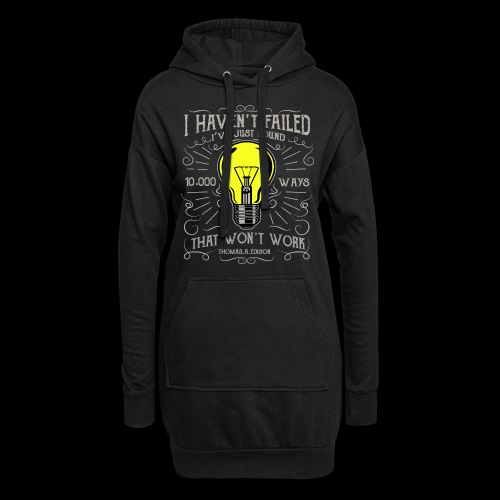 I haven't failed - Hoodie-Kleid