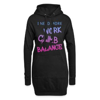 i need more work climb, klettern, spruch - Hoodie-Kleid - Schwarz - Vorne