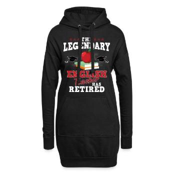 The Legendary English Teacher Has Retired - Lehrer - Hoodie-Kleid - Schwarz - Vorne