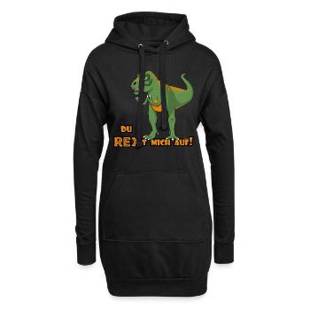 Genervter T-Rex sagt: "Du REXt mich auf!" Deutsch - Hoodie-Kleid - Schwarz - Vorne