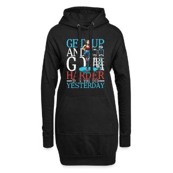 Get Up And Go Harder Than You Did Yesterday - Hoodie-Kleid - Schwarz - Vorne