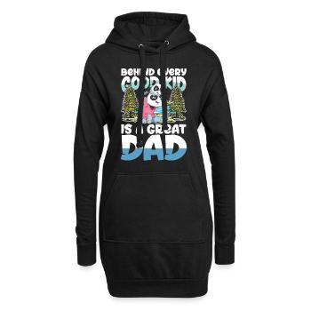 BEHIND EVERY GOOD KID IS A GREAT DAD - Hoodie-Kleid - Schwarz - Vorne