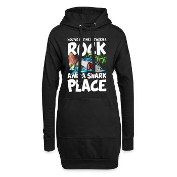 You've Got Me Between A Rock And A Shark Place - Hoodie-Kleid - Schwarz - Vorne