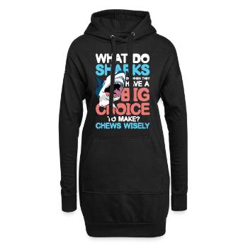 Sharks Big Choice Chews Wisely - Hoodie-Kleid - Schwarz - Vorne