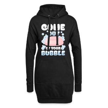 Come Out Of Your Bubble For a Soap Maker - Hoodie-Kleid - Schwarz - Vorne