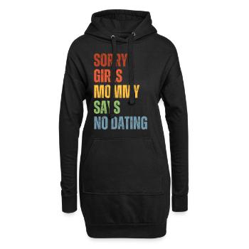 Tut Mir Leid Mädchen Mutti Sagt Kein Dating - Hoodie-Kleid - Schwarz - Vorne