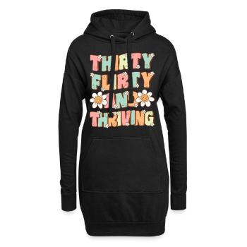 Dreißig Flirty und Blühende Groovy 30. Geburtstag - Hoodie-Kleid - Schwarz - Vorne