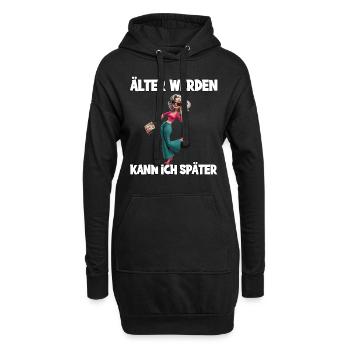 Älter Werden Kann Ich Später – Stilvolle Seniorin - Hoodie-Kleid - Schwarz - Vorne