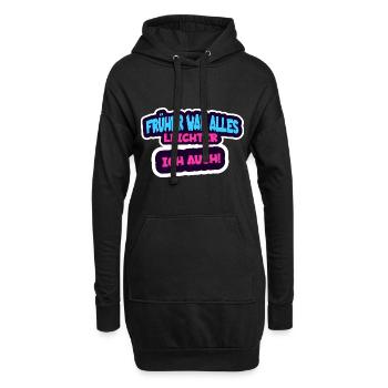 Früher war alles leichter, ich auch - Humor Spruch - Hoodie-Kleid - Schwarz - Vorne