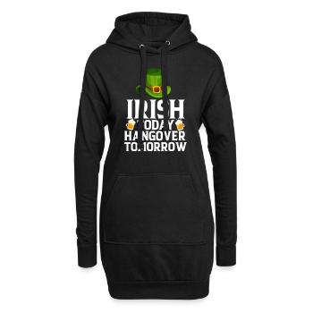 Irish Today Hangover Tomorrow - Sweat-shirt à capuche long Femme - noir - Devant